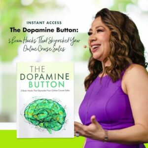Dopamine Button Online Course