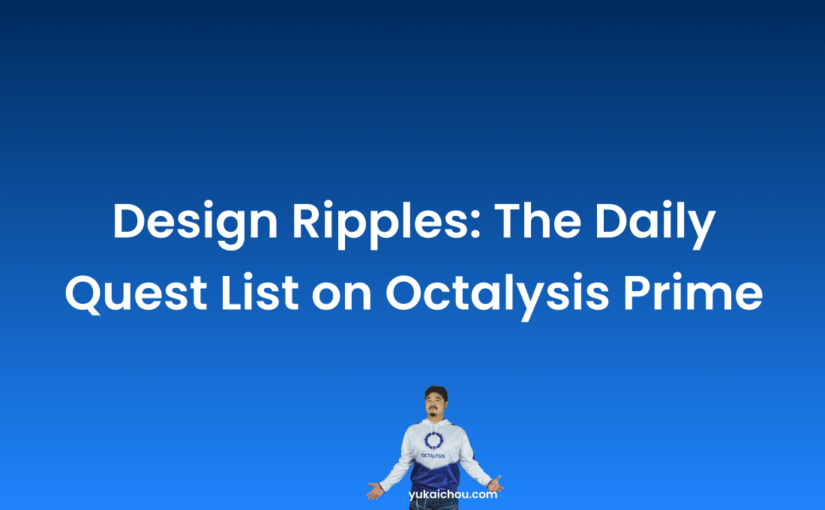 Design Ripples: The Daily Quest List on Octalysis Prime