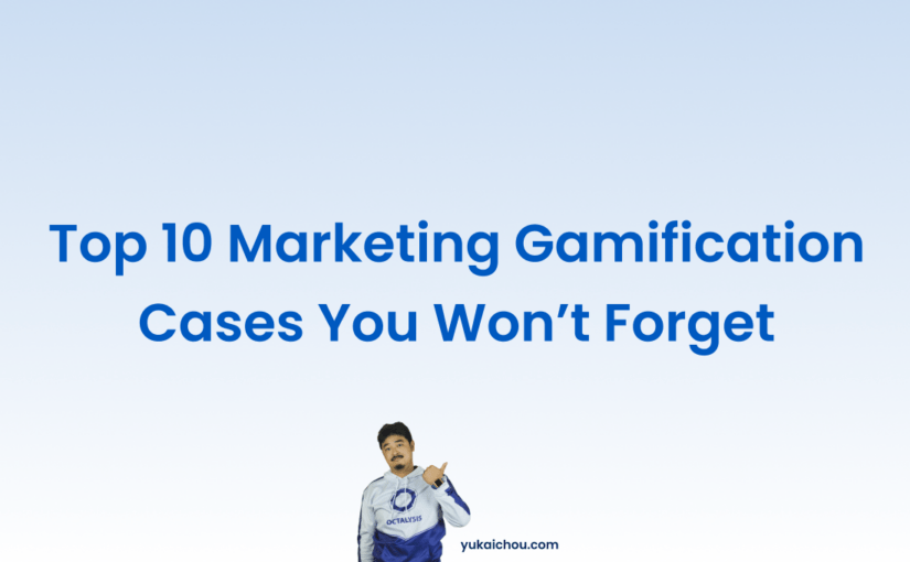 Top 10 Marketing Gamification Cases You Won’t Forget (2024)