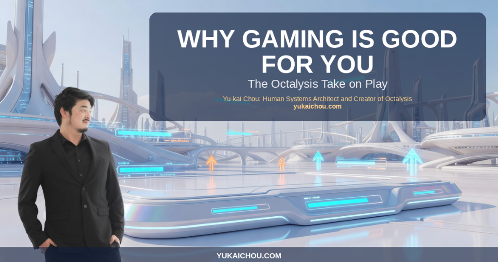 Why Gaming is Good For You
