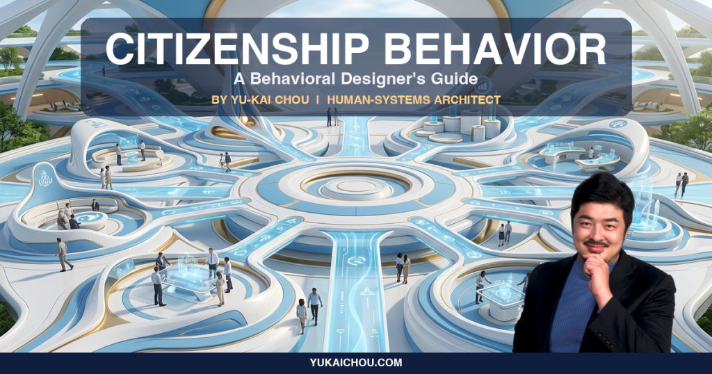 Citizenship Behavior: S-Tier Behavioral Designer’s Guide