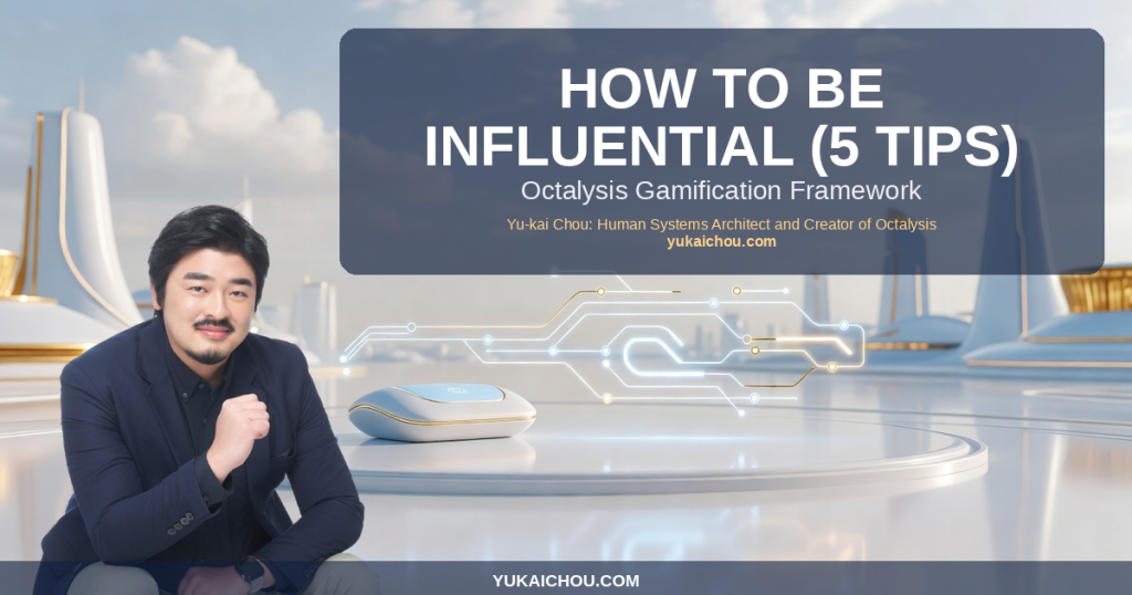 How to Be Influential (5 Tips)