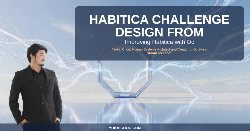 Habitica Challenge Design from Rob Alvarez Bucholska: Improving Habitica with Octalysis