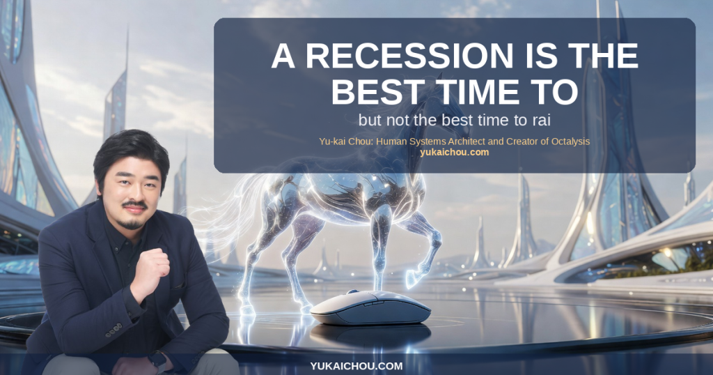 A recession is the best time to invest in startups, but not the best time to raise funds