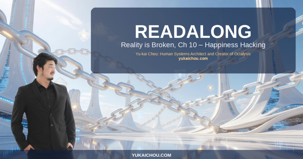 Readalong: Reality is Broken, Ch 10 – Happiness Hacking