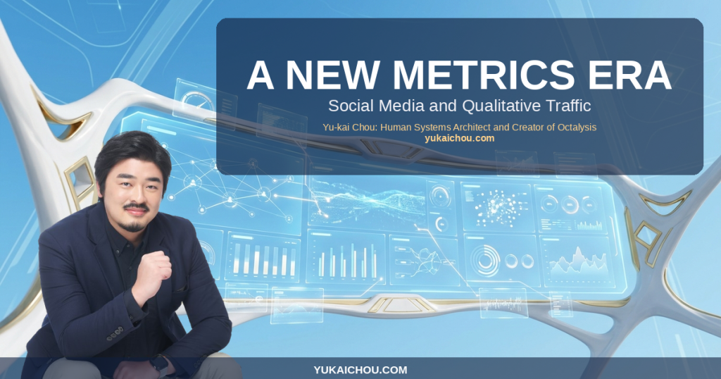 A New Metrics Era: Social Media and Qualitative Traffic