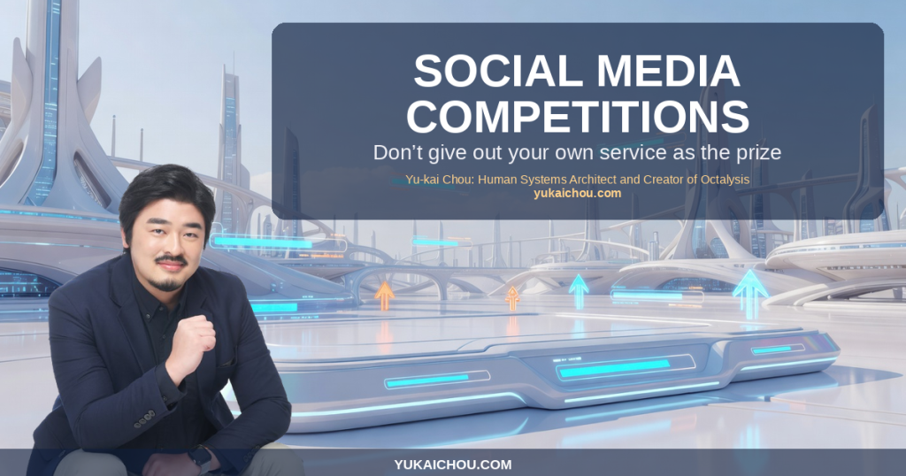 Social Media Competitions: Don’t give out your own service as the prize