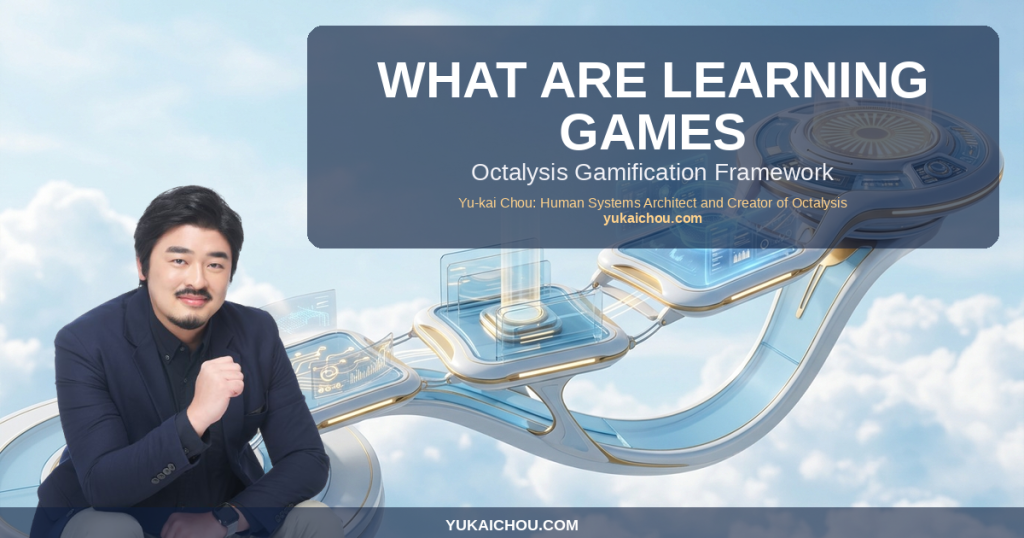 What Are Learning Games