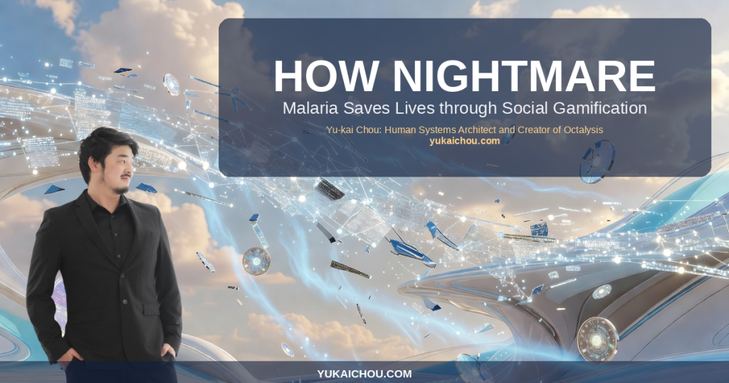 How Nightmare: Malaria Saves Lives through Social Gamification