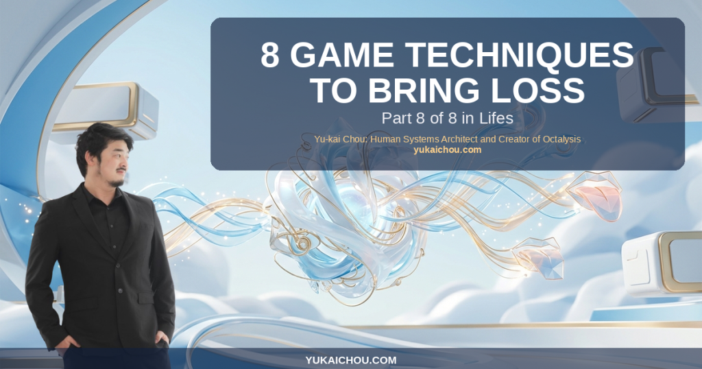 8 Game Techniques to Bring Loss and Avoidance to your Life: Part 8 of 8 in Lifestyle Gamification
