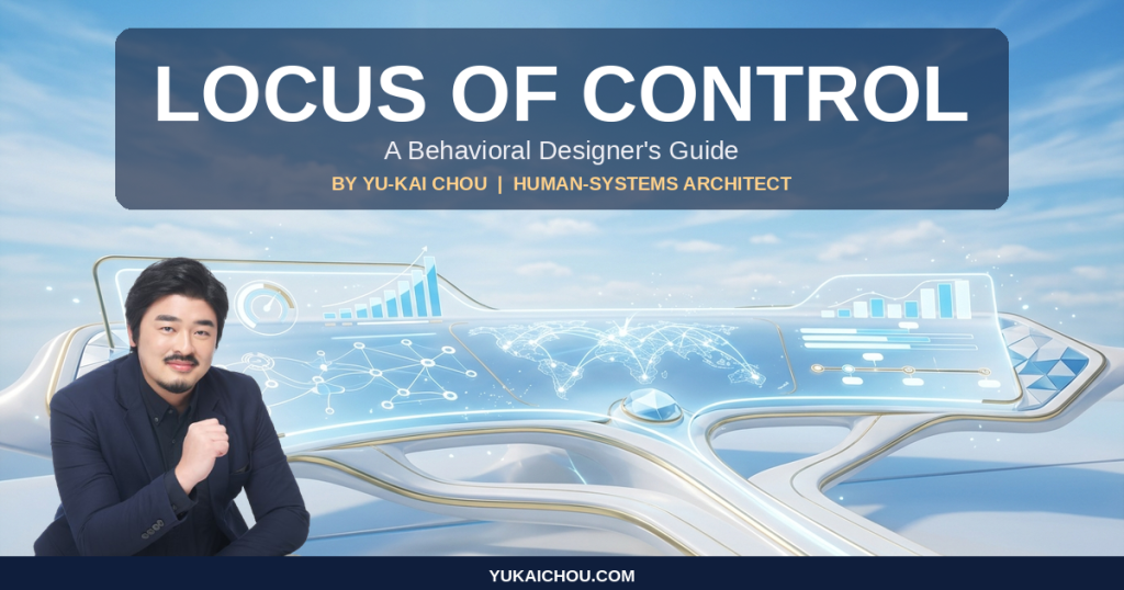 Locus of Control: An S-Tier Behavioral Designer’s Guide to Rotter