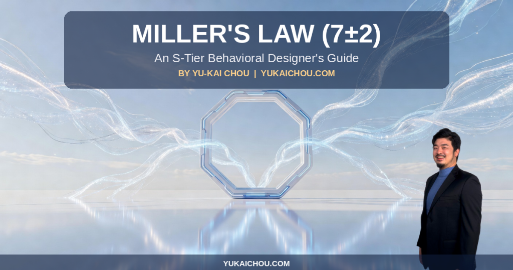 Miller’s Law (7±2): An S-Tier Behavioral Designer’s Guide