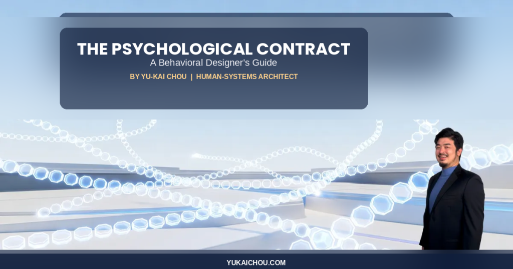 Psychological Contract: S-Tier Behavioral Designer’s Guide
