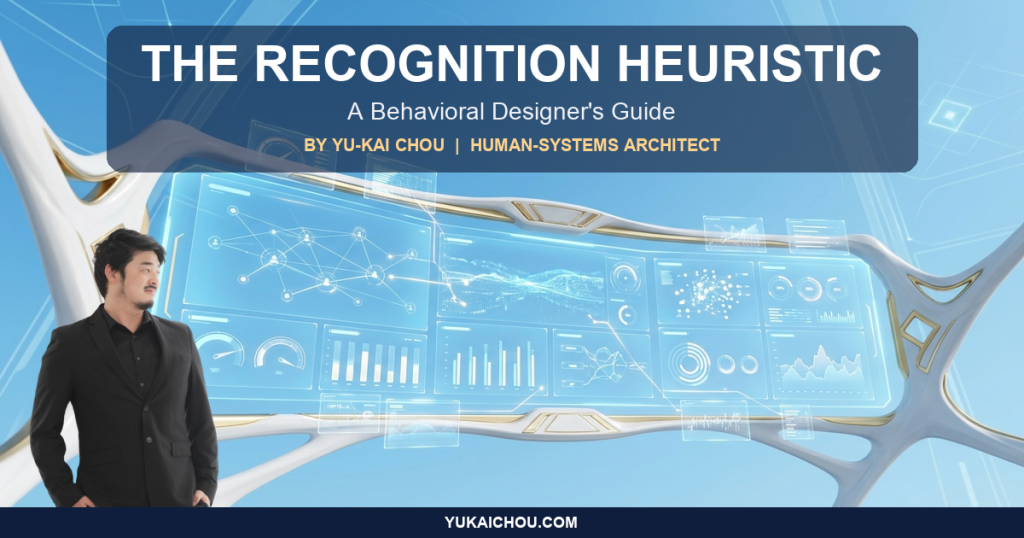 Recognition Heuristic: An S-Tier Behavioral Designer’s Guide