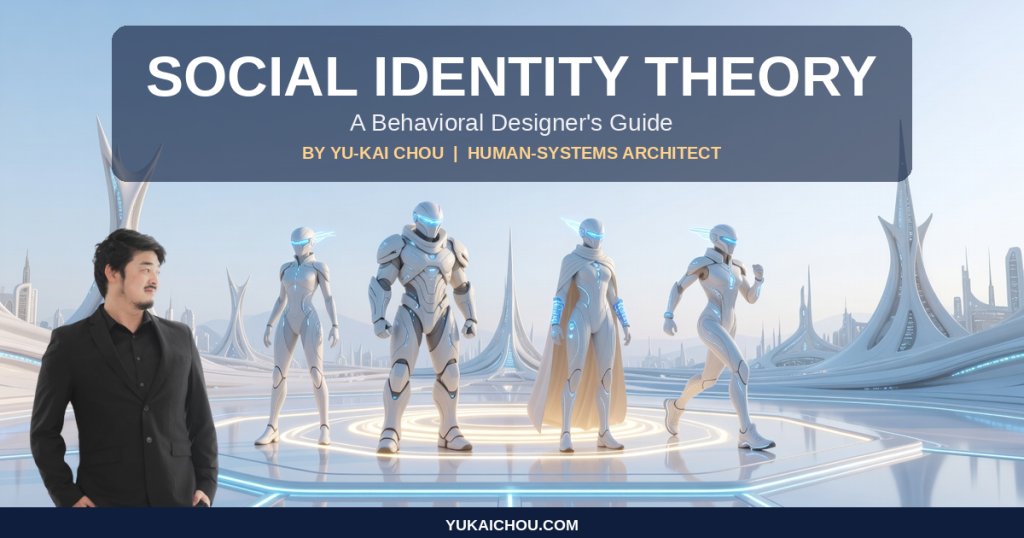 Social Identity Theory: An S-Tier Behavioral Designer’s Guide