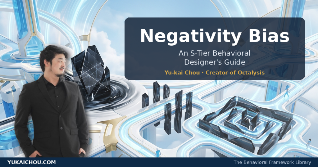Negativity Bias: An S-Tier Behavioral Designer’s Guide