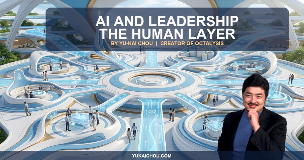 AI and Leadership: What the Machine Can Hand You and What It Can’t