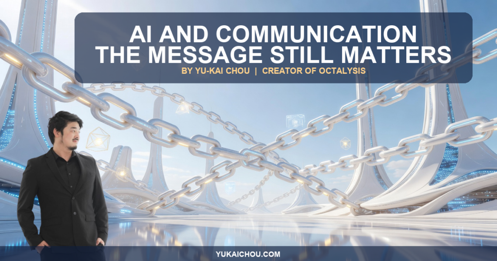 AI and Communication: The Words Got Cheap, the Message Didn’t